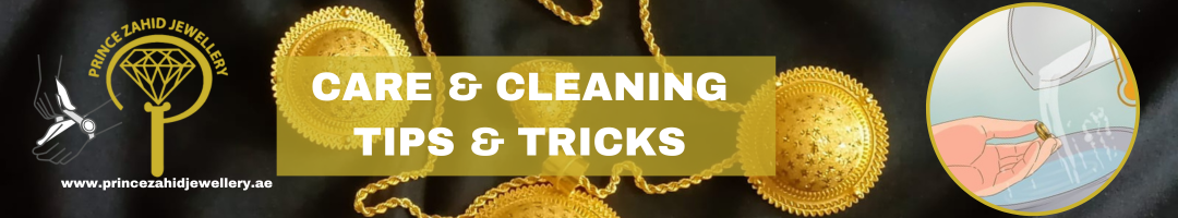 Jewellery Care and Cleaning Tips & Tricks